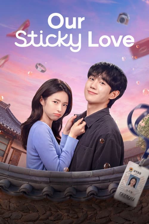 Our Sticky Love